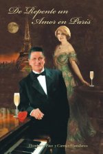 De Repente Un Amor En Paris