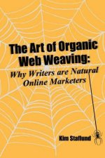 Art of Organic Web Weaving