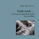 Grad wach ...