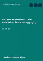 Gercken, Ph.W.: Reisen durch ... die rheinischen Provinzen 1779-1785