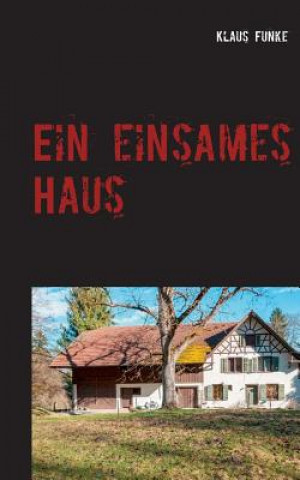 einsames Haus