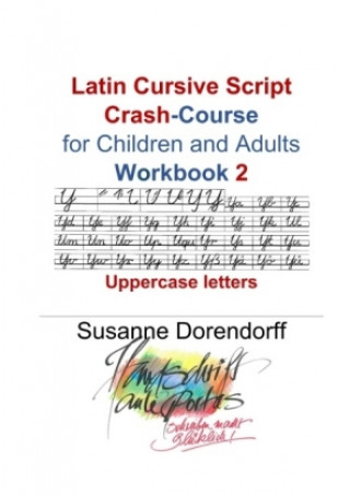 Latin Cursive Script Crash-Course Workbook 2