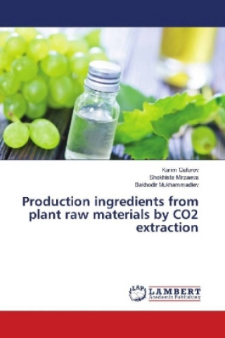 Production ingredients from plant raw materials by CO2 extraction