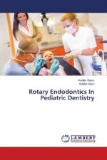 Rotary Endodontics In Pediatric Dentistry