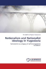 Nationalism and Nationalist ideology in Yugoslavia