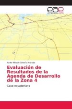 Evaluacion de Resultados de la Agenda de Desarrollo de la Zona 4