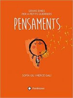 PENSAMENTS. GRANS EINES PERA A PETITS GUERRERS
