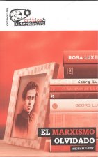 EL MARXISMO OLVIDADO