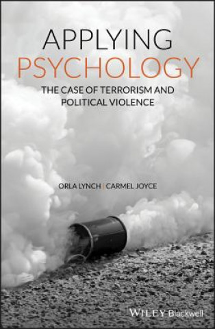 Applying Psychology - The Case of Terrorism and Political Violence