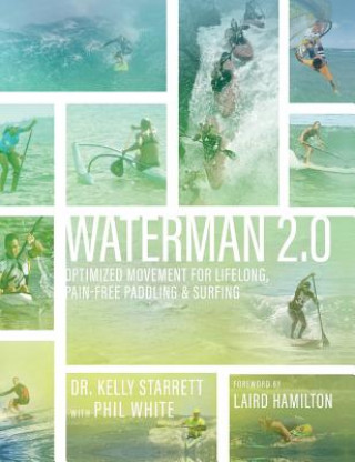 Waterman 2.0 (KELLY STARRETT)(Pevná)