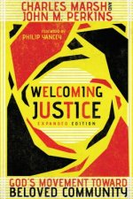 Welcoming Justice - God`s Movement Toward Beloved Community