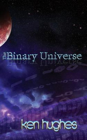 Binary Universe