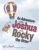 Adventure with Joshua and Rocky the Otter