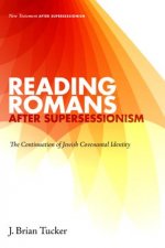 Reading Romans After Supersessionism
