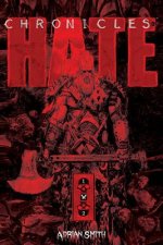 Chronicles of Hate Collected Edition of Book 1 & 2