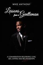 Lessons from a Gentleman