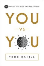 You vs. You