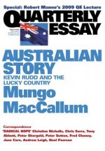 Australian Story: Kevin Rudd and the Lucky Country: Quarterly Essay 36