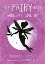 Fairy Who Wouldn't Give Up