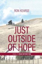 Just Outside of Hope