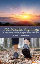 Mindful Pilgrimage