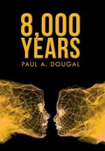 8,000 Years