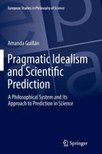 Pragmatic Idealism and Scientific Prediction