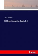 Si Klegg, Complete, Books 1-6