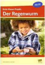 Erste-Klasse-Projekt: Der Regenwurm, m. 1 CD-ROM