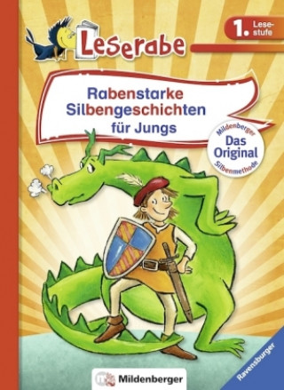 Rabenstarke Silbengeschichten für Jungs - Leserabe 1. Klasse - Erstlesebuch für Kinder ab 6 Jahren