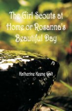 Girl Scouts at Home or Rosanna's Beautiful Day