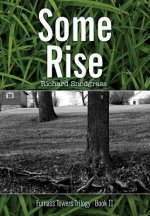 Some Rise