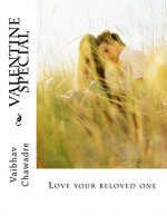 Valentine Special: Love Your Beloved One