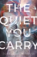 Quiet You Carry