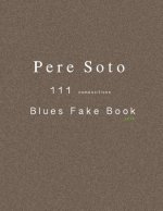 Pere Soto 111 Blues Fake Book