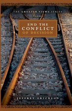 End The Conflict Of Decision