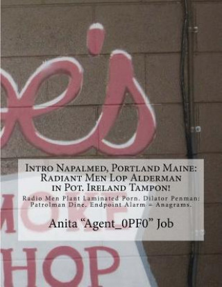 Intro Napalmed, Portland Maine: Radiant Men Lop Alderman in Pot. Ireland Tampon!: Radio Men Plant Laminated Porn. Dilator Penman: Patrolman Dine. Endp