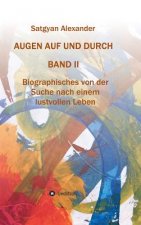 AUGEN AUF UND DURCH - Autobiographie Band 2
