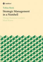Strategic Management in a Nutshell