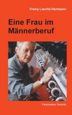 Eine Frau im Mannerberuf