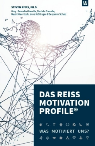Ds Reiss Motivation Profile (Steven Reiss,Krötlinger Irene,Brunello Gianella,Daniele Gianella,Maximilian Koch,Benjamin Schulz)(Twarda)