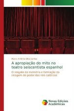 apropriacao do mito no teatro seiscentista espanhol