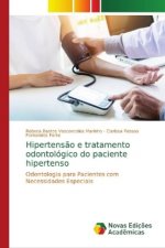 Hipertensao e tratamento odontologico do paciente hipertenso