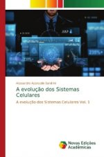evolucao dos Sistemas Celulares