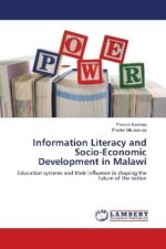 Information Literacy and Socio-Economic Development in Malawi