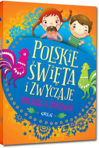 Polskie święta i zwyczaje Wiersze o świętach
