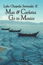 Max and Carlotta Go to Mexico