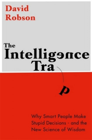 Intelligence Trap
