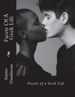 Facets Of A Geek Life