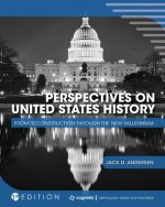 Perspectives on United States History: From Reconstruction through the New Millennium
